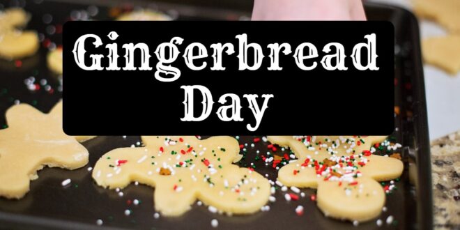 Gingerbread Day
